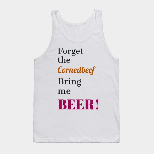 Bring Me Beer Tank Top by MzBink